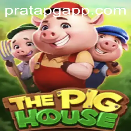 Descubra o Fascinante Mundo de ThePigHouse: Um Jogo Envolvente com a Estratégia de PRATA PG